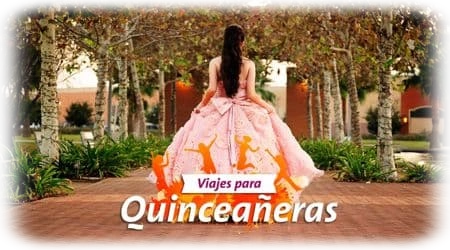 Viajes para quinceañeras